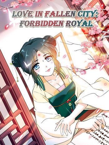Love in Fallen City: Forbidden Royal